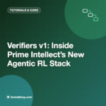 Verifiers v1 Explained: Prime Intellect’s New Architecture for Agentic RL Training and Evals